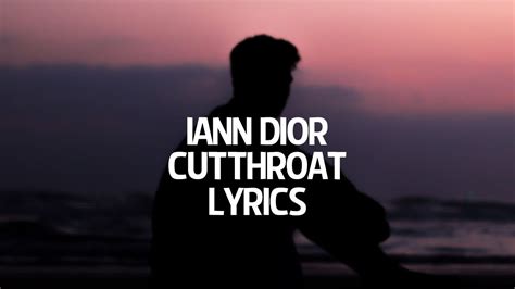 iann dior – cutthroat Lyrics 